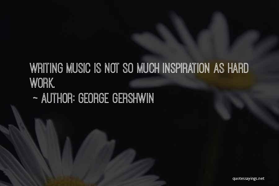 George Gershwin Quotes 2240303