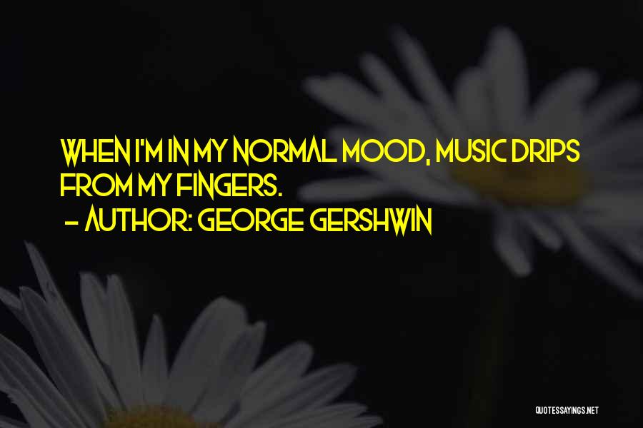 George Gershwin Quotes 448166