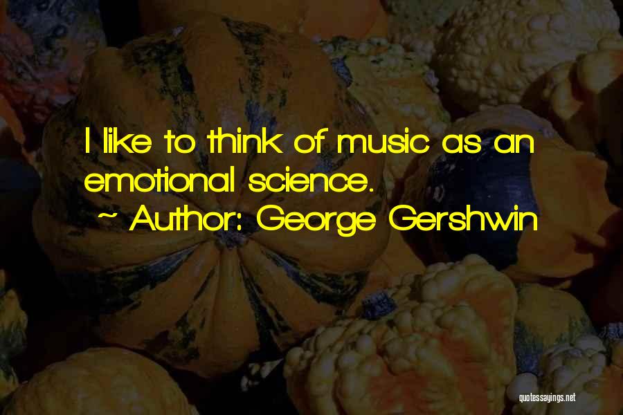 George Gershwin Quotes 742050