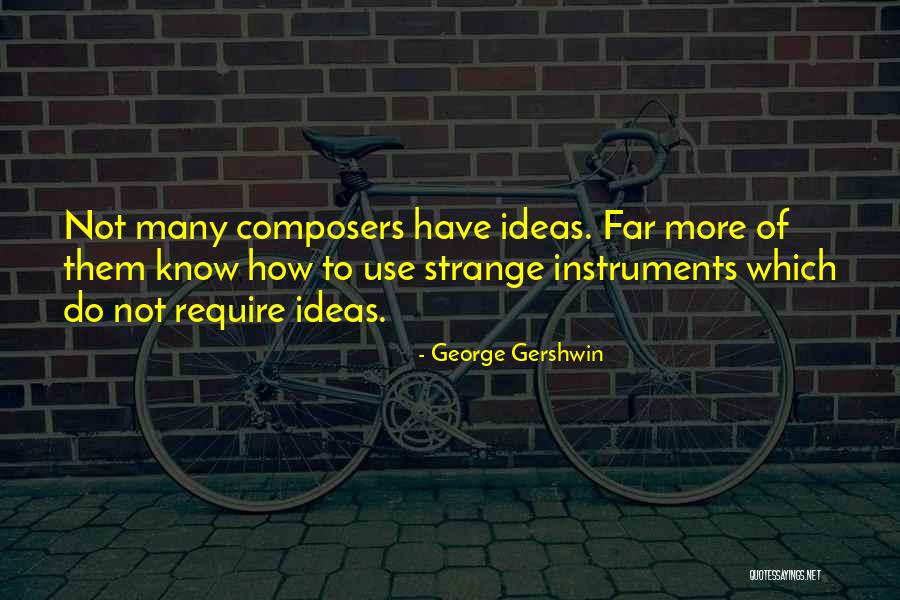 George Gershwin Quotes 868498 George Gershwin Quotes 868498