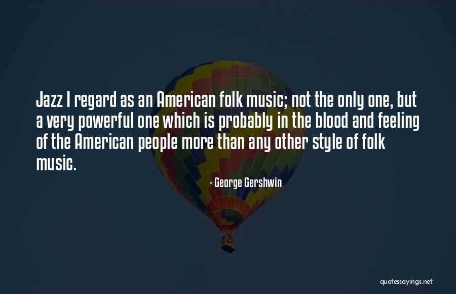 George Gershwin Quotes 948743 George Gershwin Quotes 948743