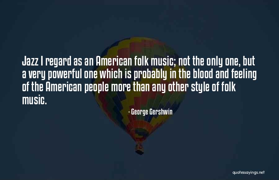 George Gershwin Quotes 948743