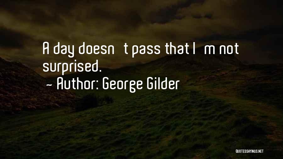 George Gilder Quotes 1177720