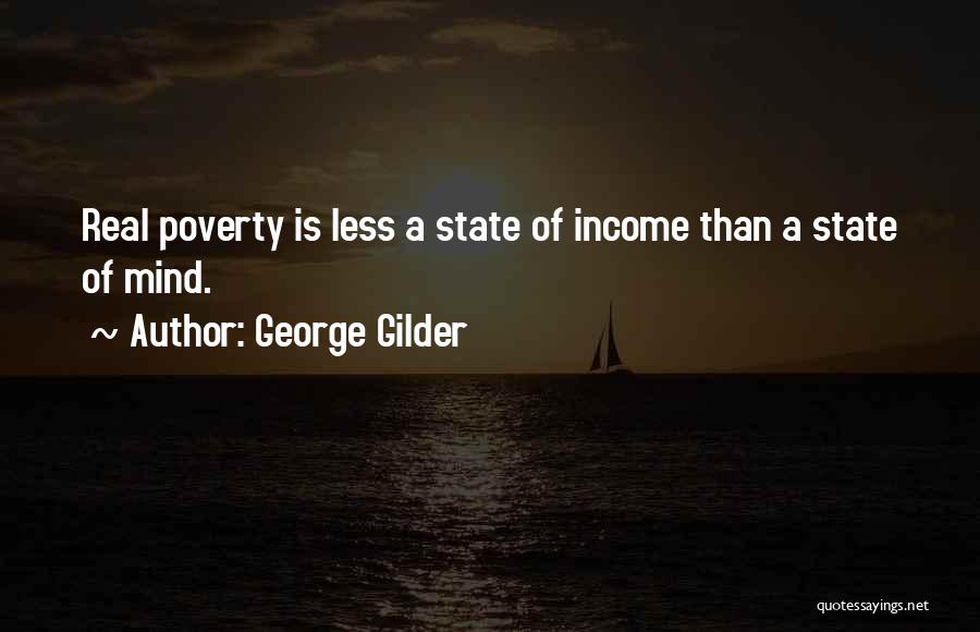 George Gilder Quotes 1298090