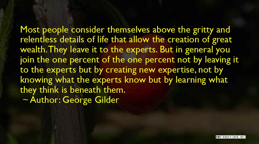 George Gilder Quotes 1680263