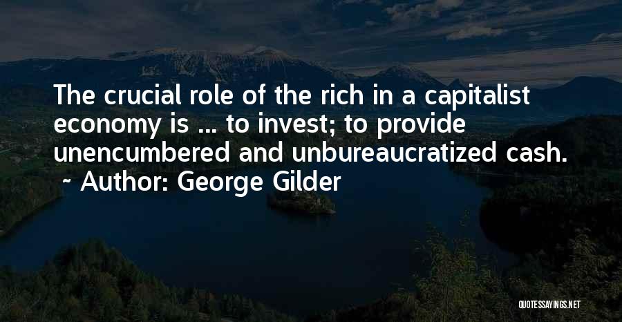 George Gilder Quotes 1714600