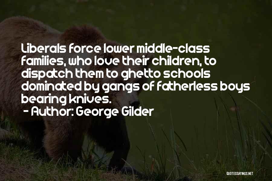 George Gilder Quotes 1746390