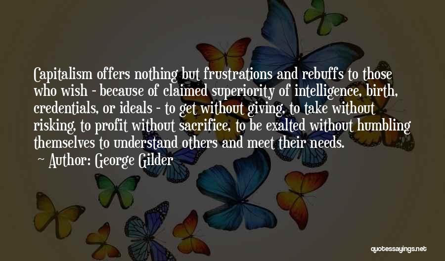 George Gilder Quotes 2107688