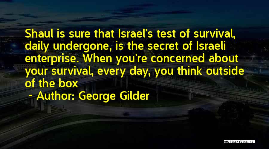 George Gilder Quotes 2221961