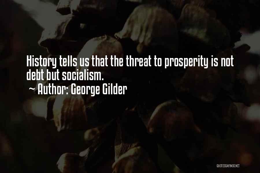 George Gilder Quotes 699052