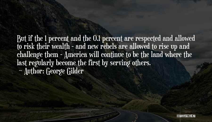 George Gilder Quotes 97026
