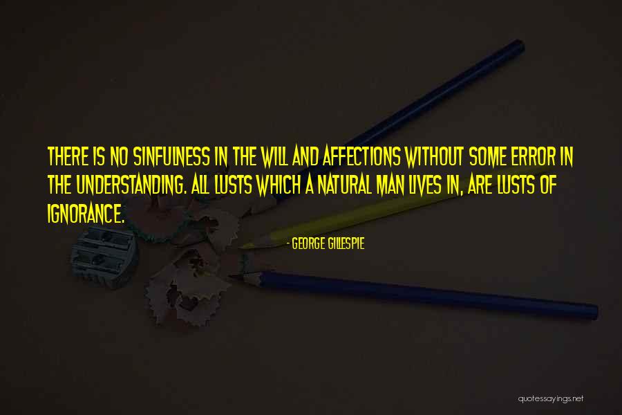 George Gillespie Quotes 1764977 George Gillespie Quotes 1764977