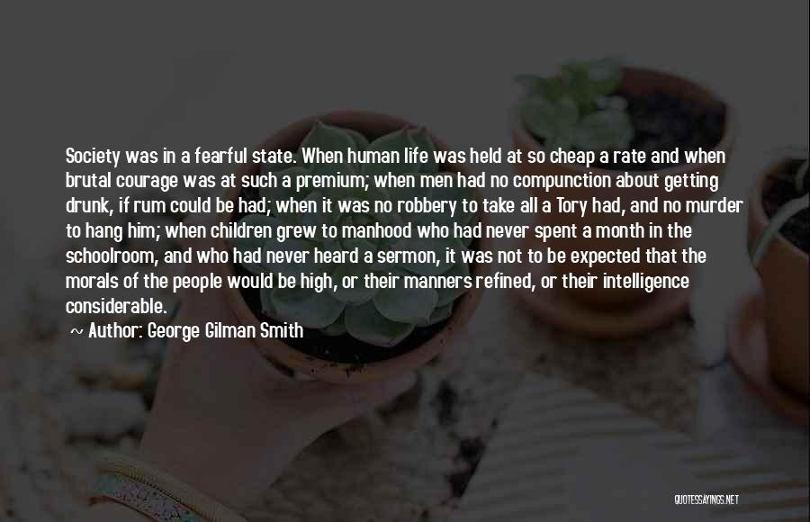 George Gilman Smith Quotes 1937997