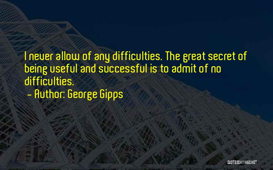 George Gipps Quotes 1067429