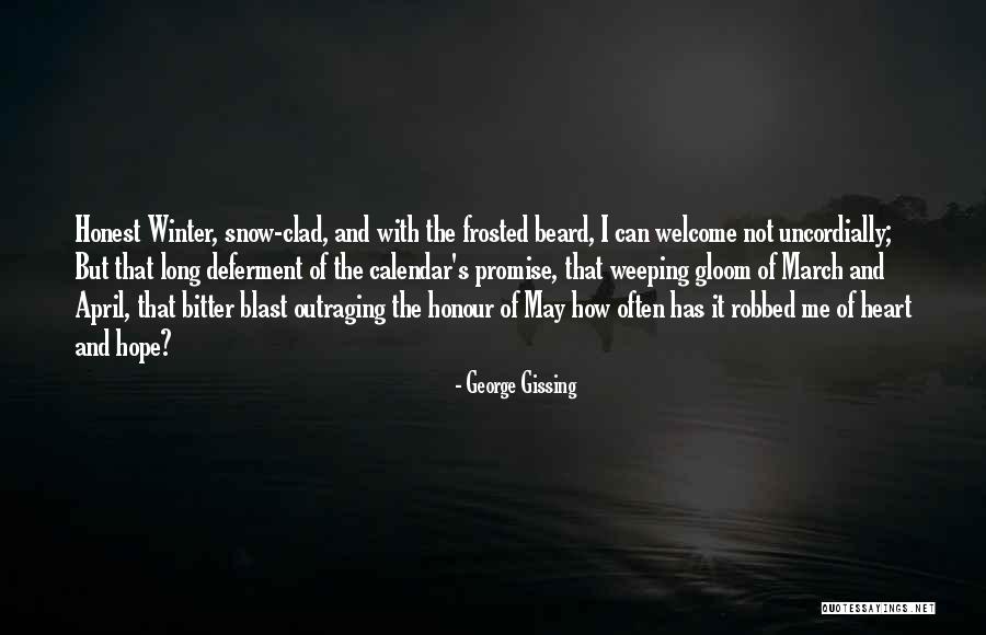 George Gissing Quotes 187085 George Gissing Quotes 187085