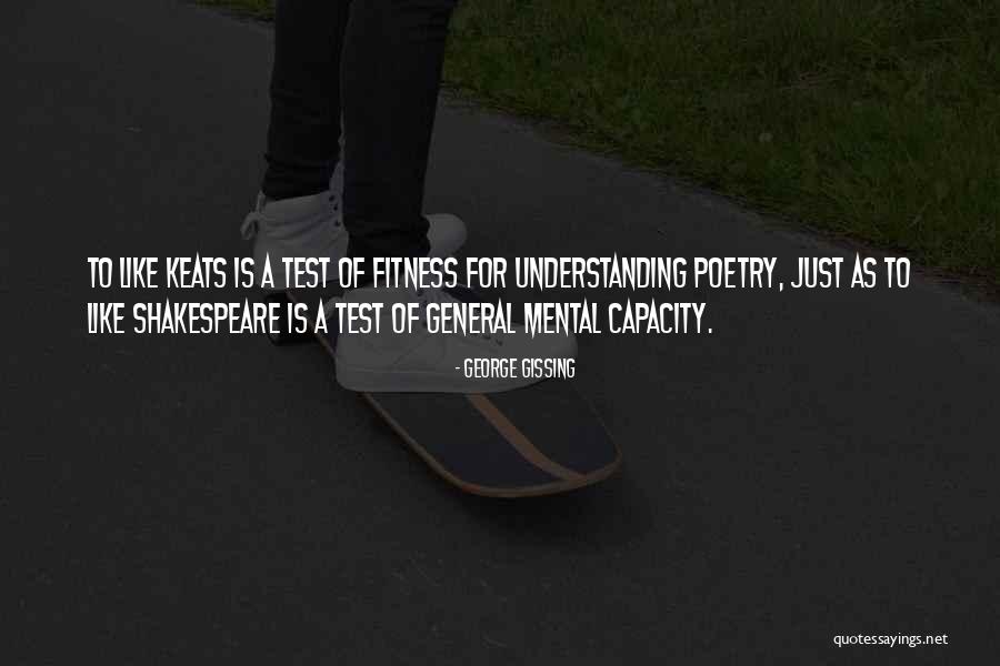 George Gissing Quotes 2116059 George Gissing Quotes 2116059