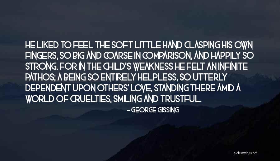 George Gissing Quotes 2155811 George Gissing Quotes 2155811