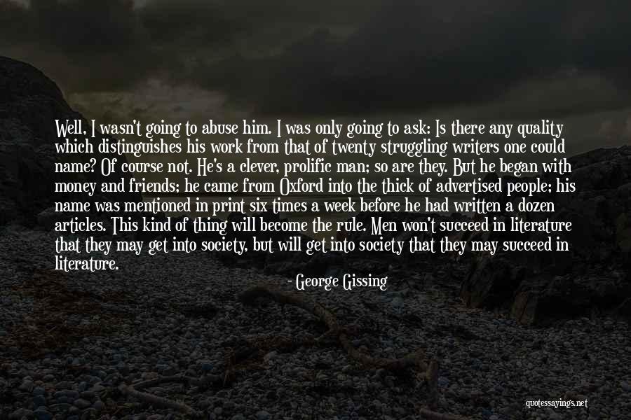 George Gissing Quotes 226415 George Gissing Quotes 226415