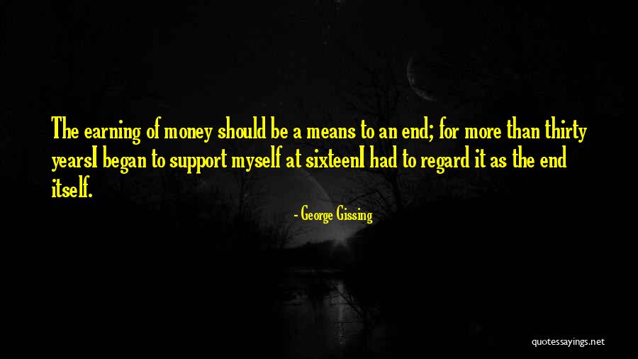 George Gissing Quotes 900152 George Gissing Quotes 900152