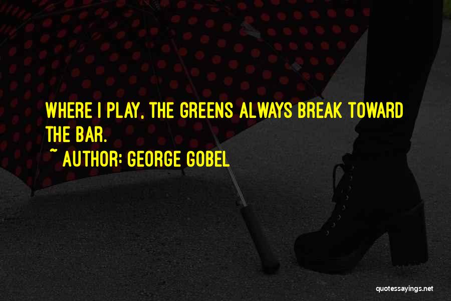 George Gobel Quotes 1891897