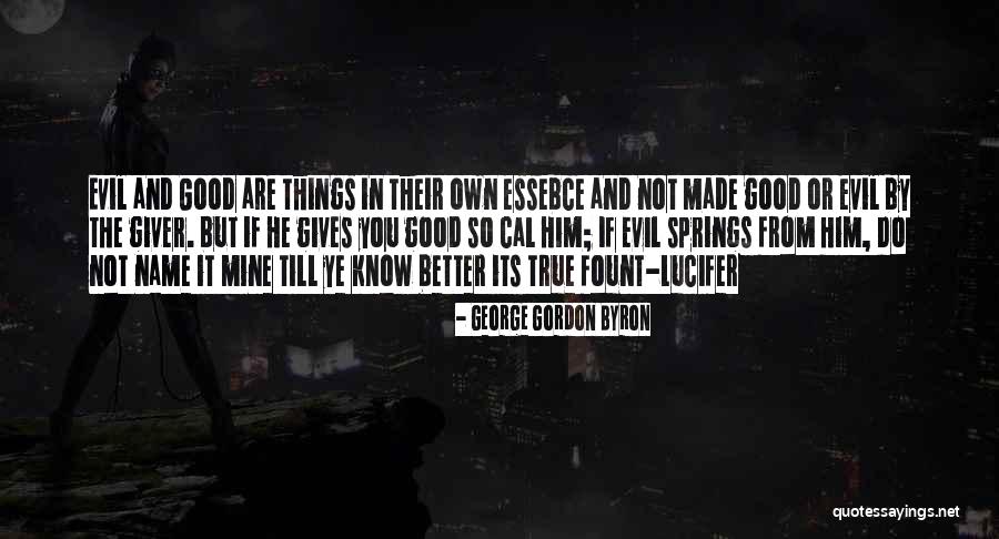 George Gordon Byron Quotes 1025554