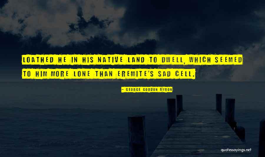George Gordon Byron Quotes 121531 George Gordon Byron Quotes 121531