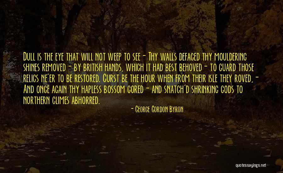 George Gordon Byron Quotes 1259485