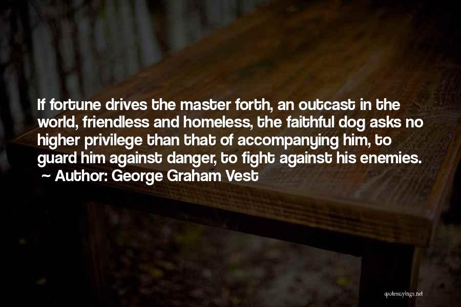 George Graham Vest Quotes 1479378