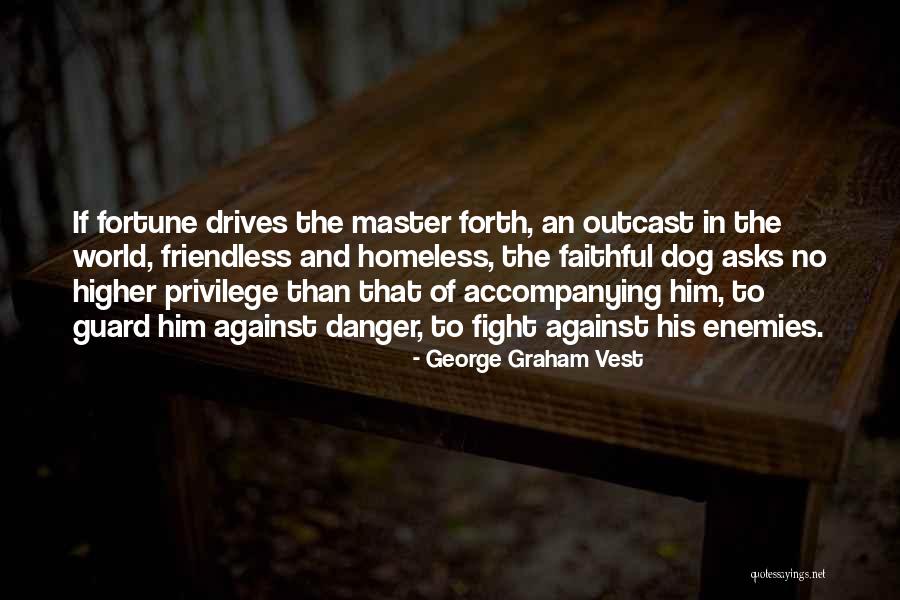 George Graham Vest Quotes 1479378 George Graham Vest Quotes 1479378