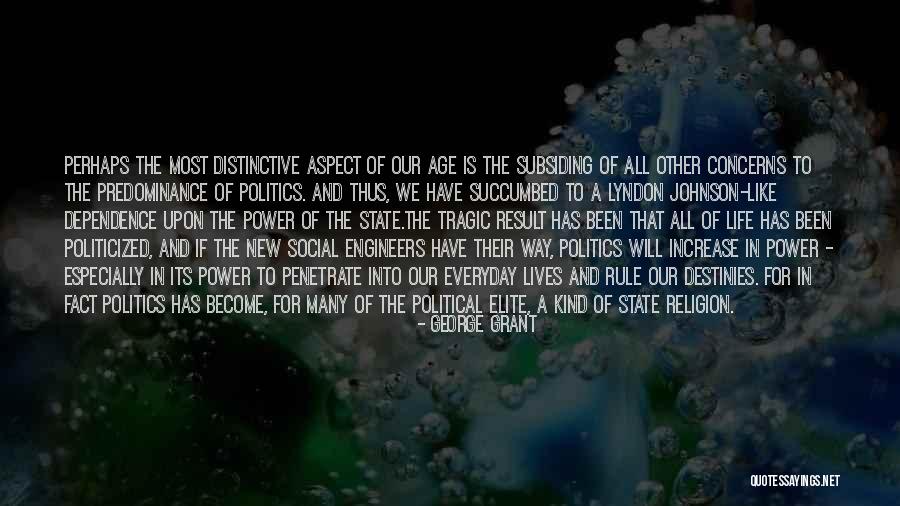 George Grant Quotes 1056955 George Grant Quotes 1056955
