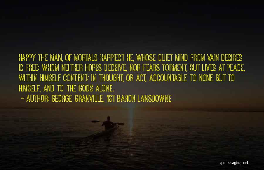 George Granville, 1st Baron Lansdowne Quotes 1819359