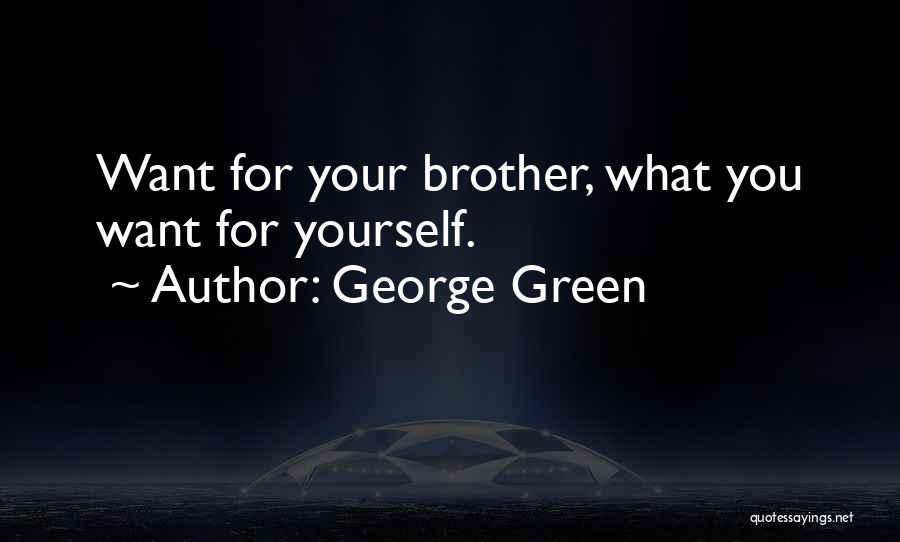 George Green Quotes 878129