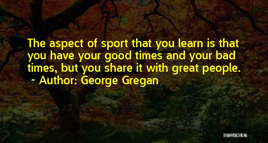 George Gregan Quotes 768465