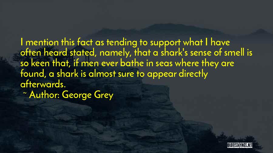 George Grey Quotes 407774