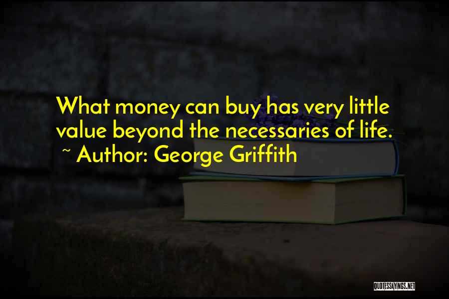 George Griffith Quotes 436943