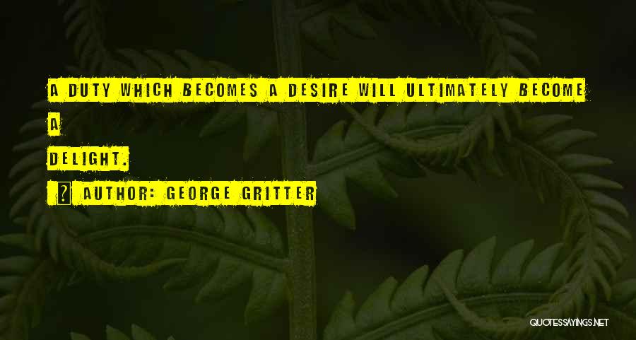 George Gritter Quotes 1626574