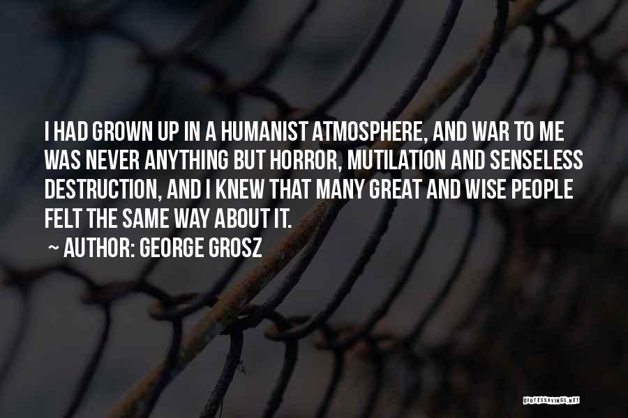 George Grosz Quotes 574615