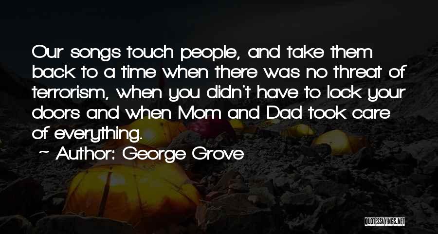 George Grove Quotes 1161228