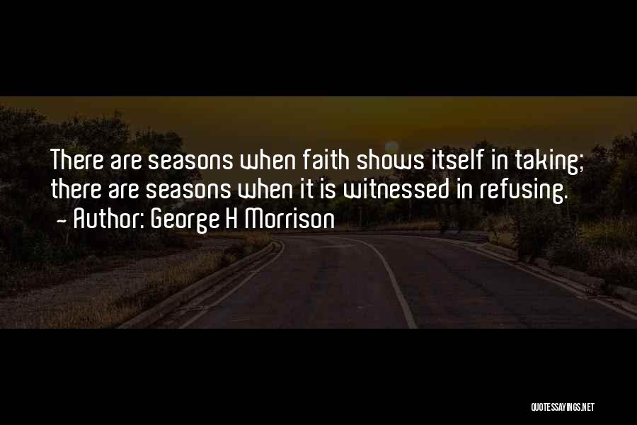 George H Morrison Quotes 179501