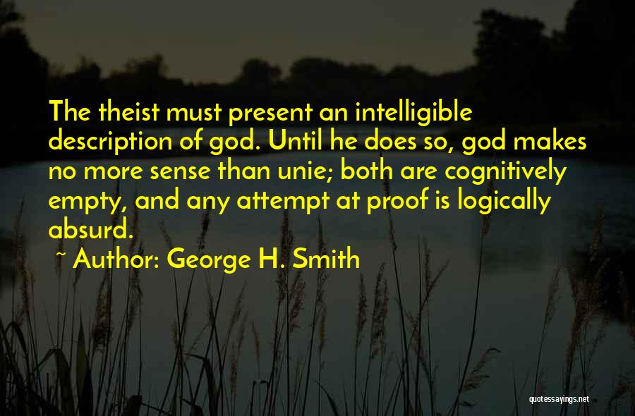 George H. Smith Quotes 1266062