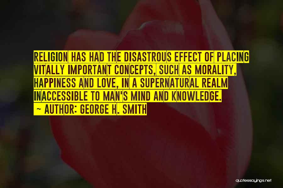 George H. Smith Quotes 1670946