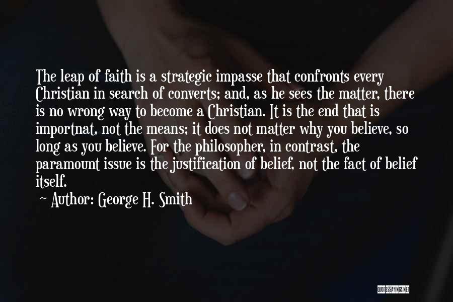 George H. Smith Quotes 1692425