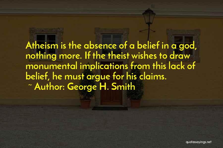 George H. Smith Quotes 328108