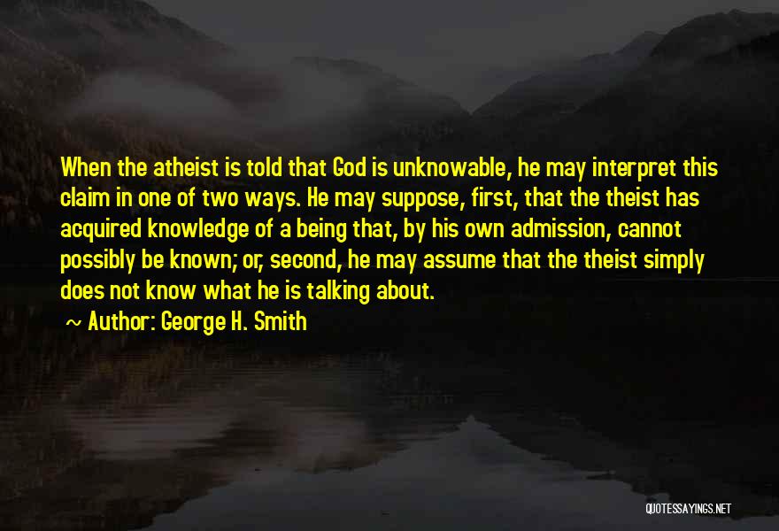 George H. Smith Quotes 844640