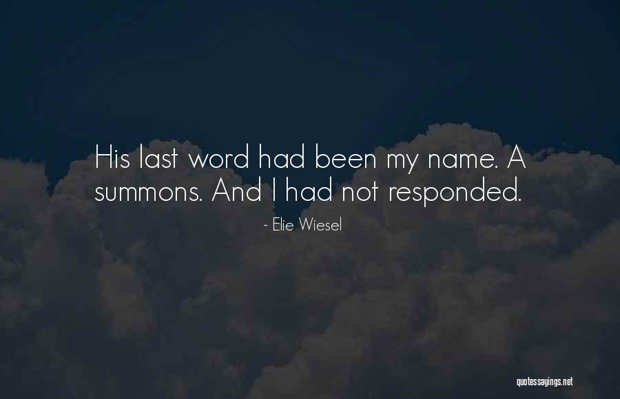 George H Tacet Quotes By Elie Wiesel