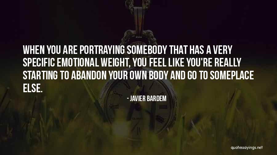 George H Tacet Quotes By Javier Bardem