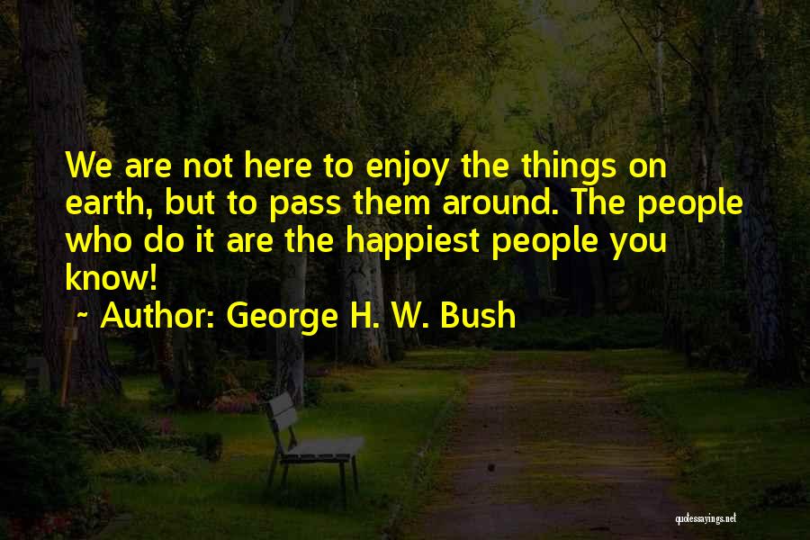 George H. W. Bush Quotes 1283173