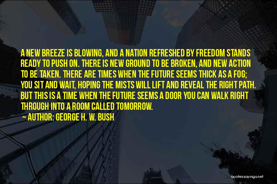 George H. W. Bush Quotes 1397555