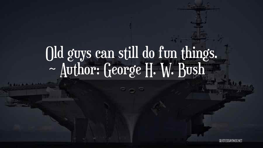 George H. W. Bush Quotes 1996276