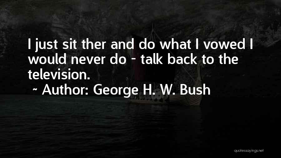 George H. W. Bush Quotes 2156222